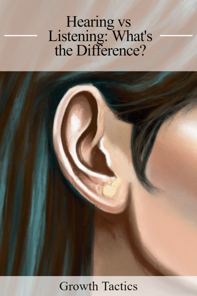 Hearing vs Listening: What's the Difference? Pin