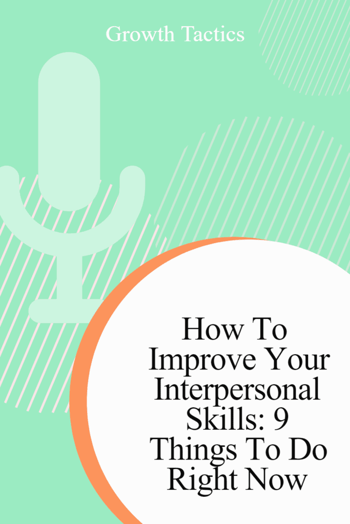 how to improve your interpersonal skills