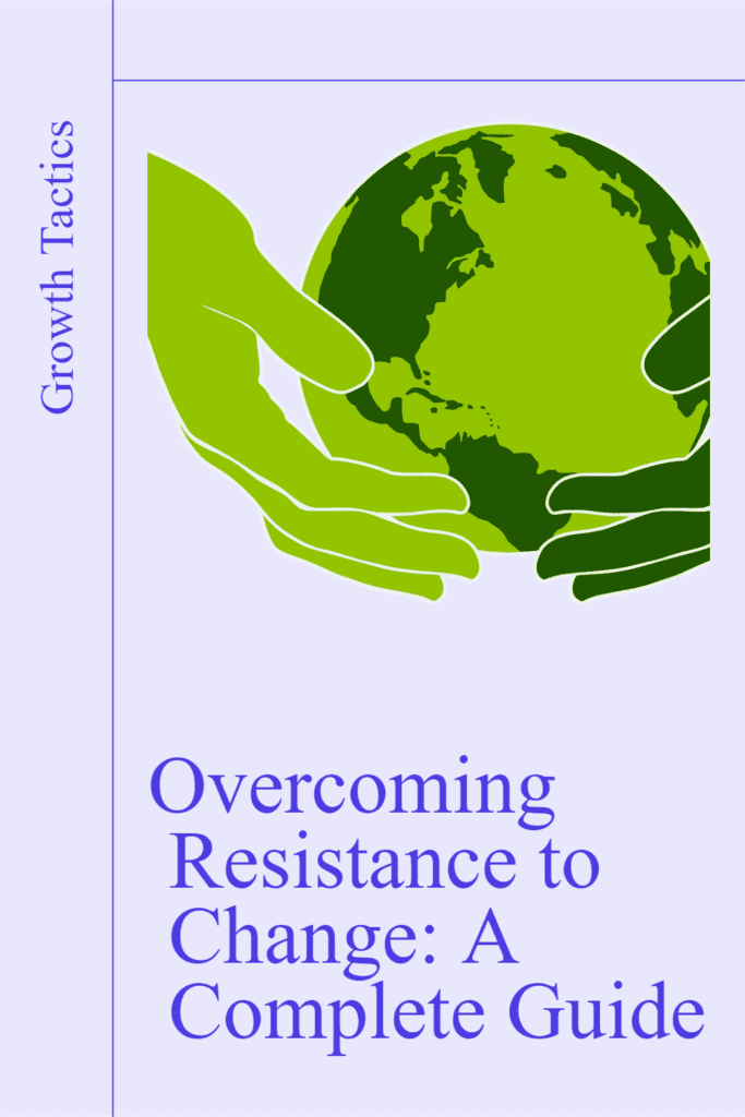 how to overcome resistance to change pin