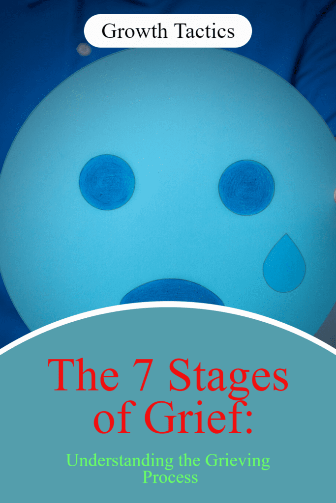 The 7 stages of grief