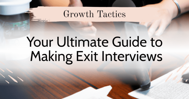 Your Ultimate Guide to Conducting an Exit Interview
