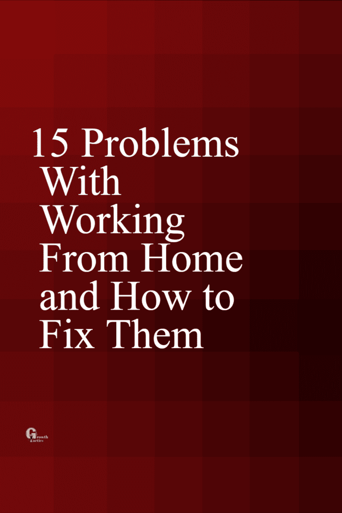 problems with working from home pin