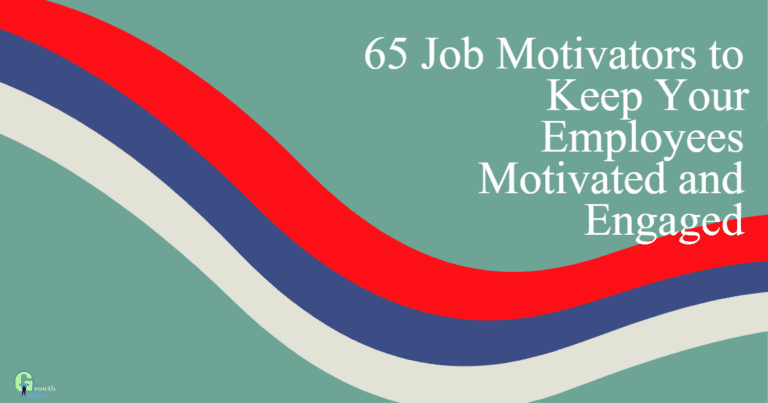 65 Employee Motivators to Keep Staff Motivated and Engaged