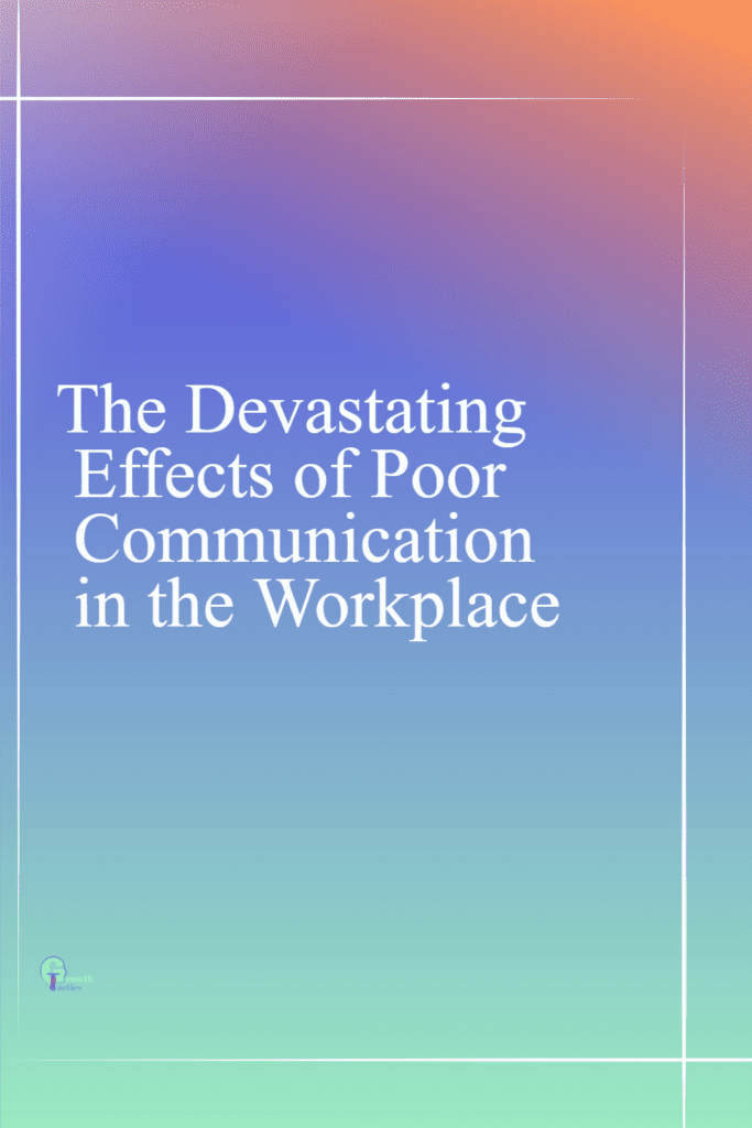 poor communication in the workplace pin