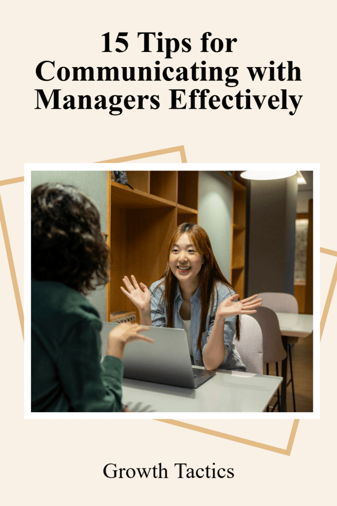 15 Tips for Communicating with Managers Effectively pin